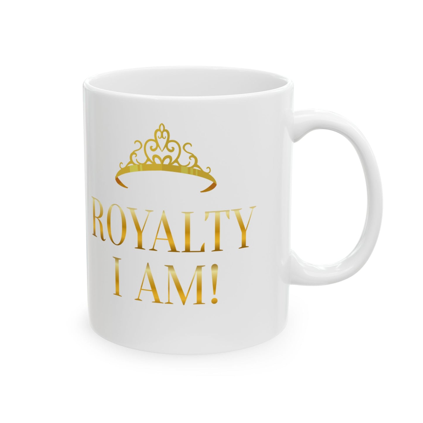 Royal Affirmation Mug, (11oz, 15oz)