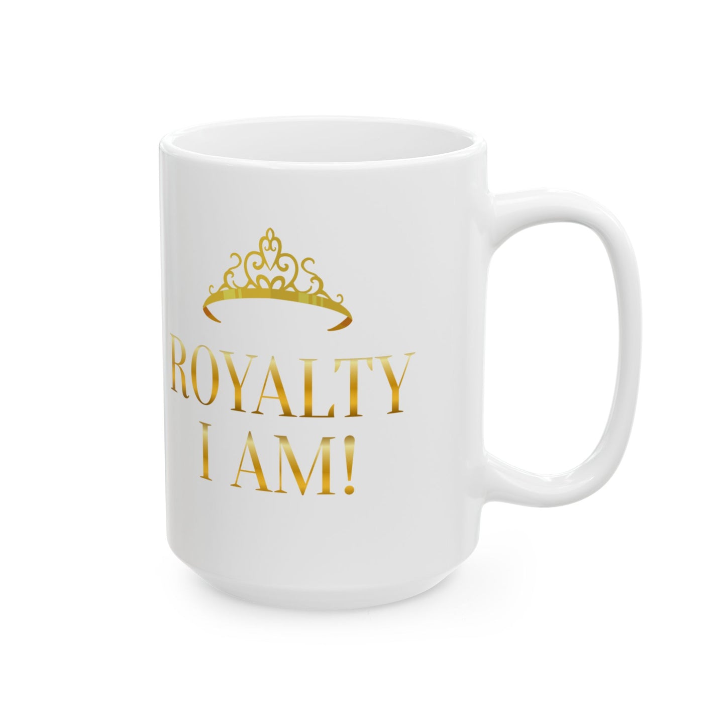 Royal Affirmation Mug, (11oz, 15oz)