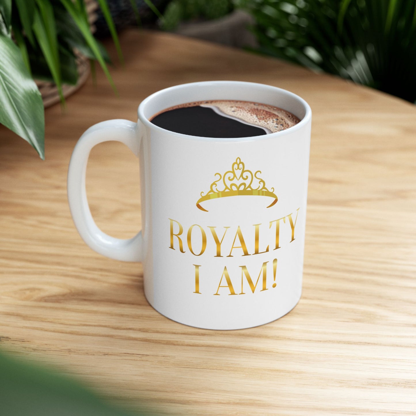 Royal Affirmation Mug, (11oz, 15oz)